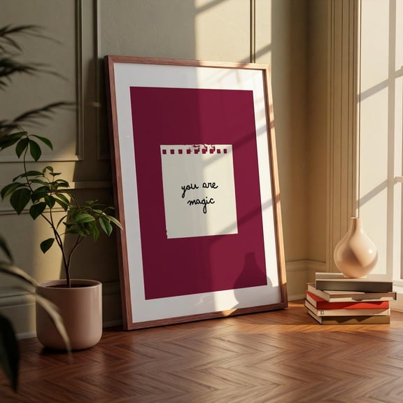 You Are Magic Positive Minimal Coquette Quote For Bedroom Office Unframed Paper Print