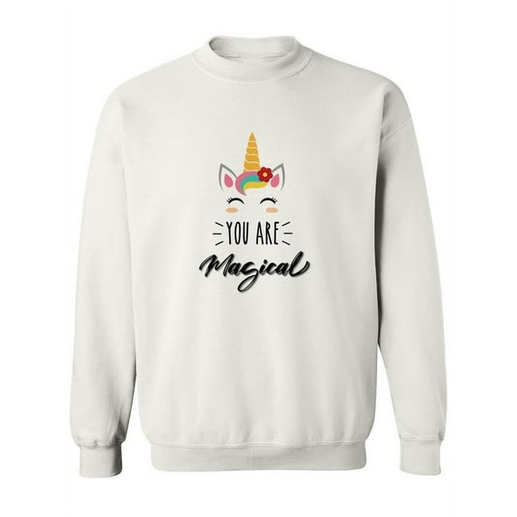 You Are Magical Unicorn Sweatshirt Women -SPIdeals Designs, Female x-Large