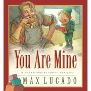 MAX LUCADO You Are Mine (Board Book)