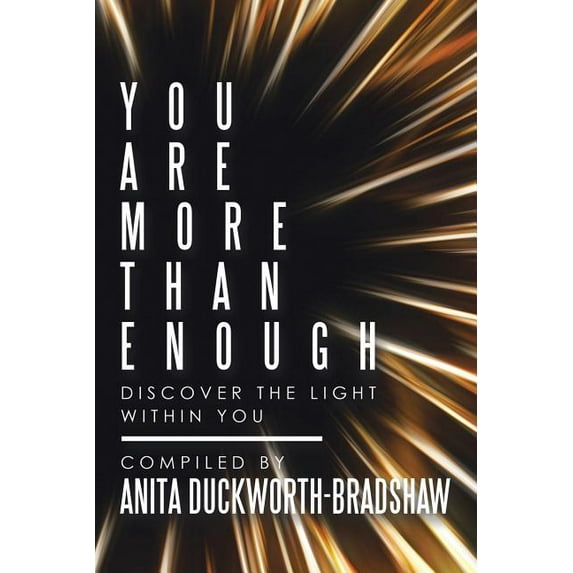 You Are More Than Enough: Discover the Light Within You (Paperback)