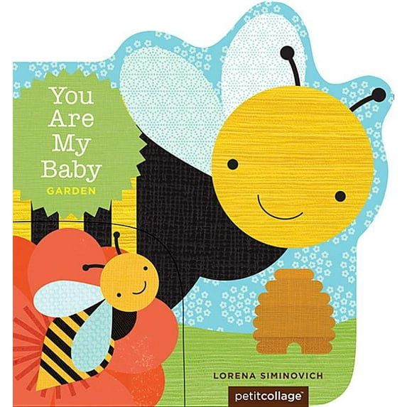 You Are My Baby You Are My Baby: Garden, (Board Book)