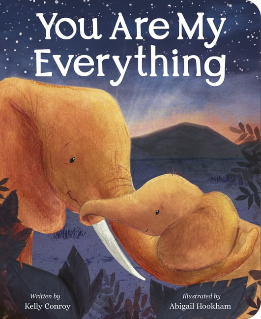 You Are My Everything, (Board Book)