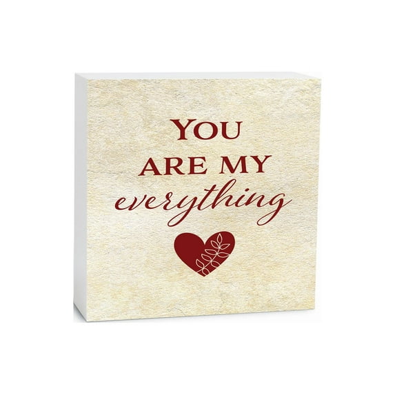 You Are My Everything Parchment Heart 5 x 5 Wood Tabletop Sign Plaque