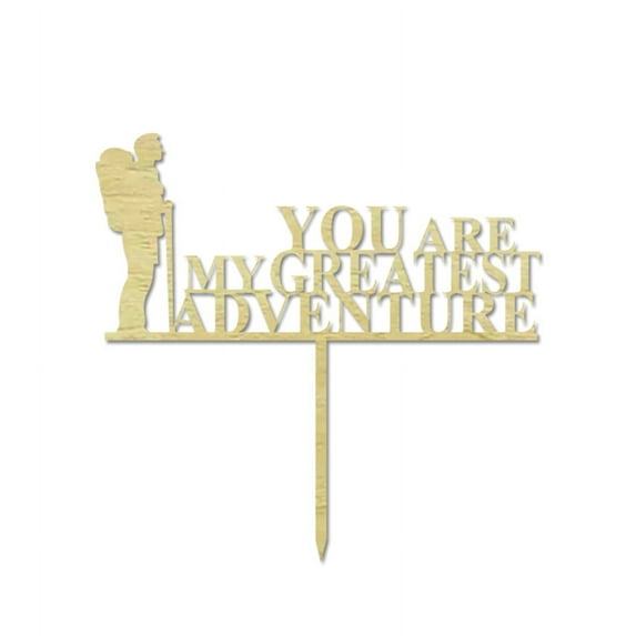 "You Are My Greatest Adventure" Personalized Rustic Wooden Cake Topper Custom Cake Topper Cake Decoration 7"-8" Inches Wide