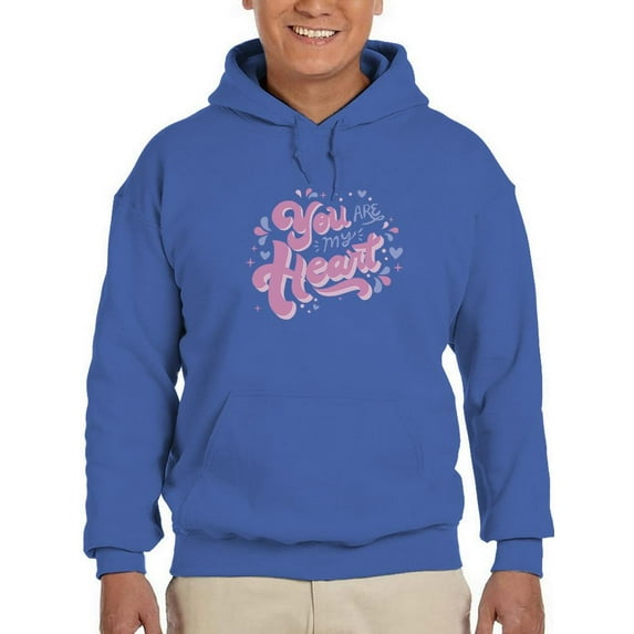 You Are My Heart Hoodie Men -Smartprints Designs, Male Large