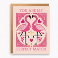 thumbnail image 1 of You Are My Perfect Match Flamingo Greeting Card – Cute Love Card for Anniversaries, Weddings, or Just Because – Envelop Included, Blank Inside, 1 of 2
