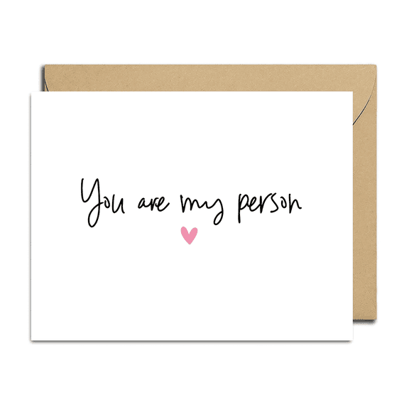 You Are My Person Greeting Card Blank Card with Envelope Heartfelt Message for Loved Ones, Best Friends, and Special Occasions
