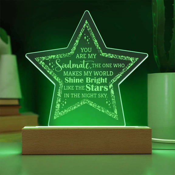 You Are My Soulmate Engraved Acrylic Star Plaque
