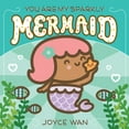 thumbnail image 1 of You Are My Sparkly Mermaid, (Board Book), 1 of 1
