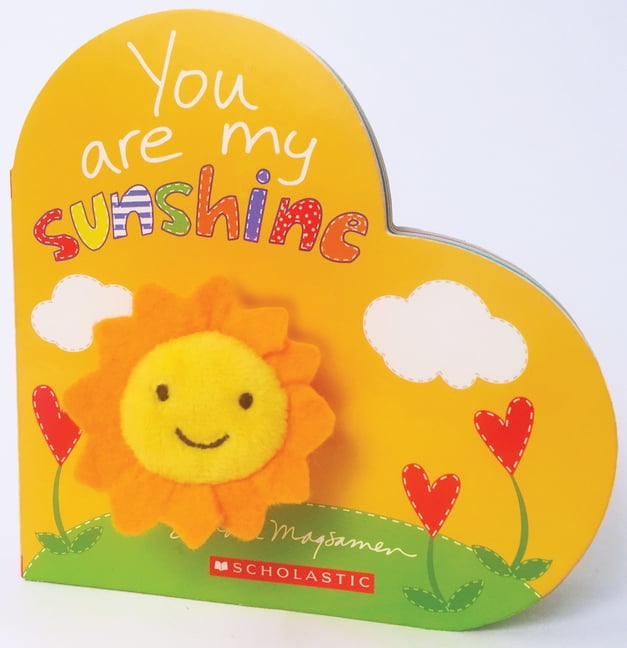 SANDRA MAGSAMEN You Are My Sunshine, (Board Book)