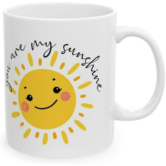 You Are My Sunshine Ceramic Coffee Mug, White With Funny Sun Design, Birthday, Mother's Day Mug, Christmas, 11OZ