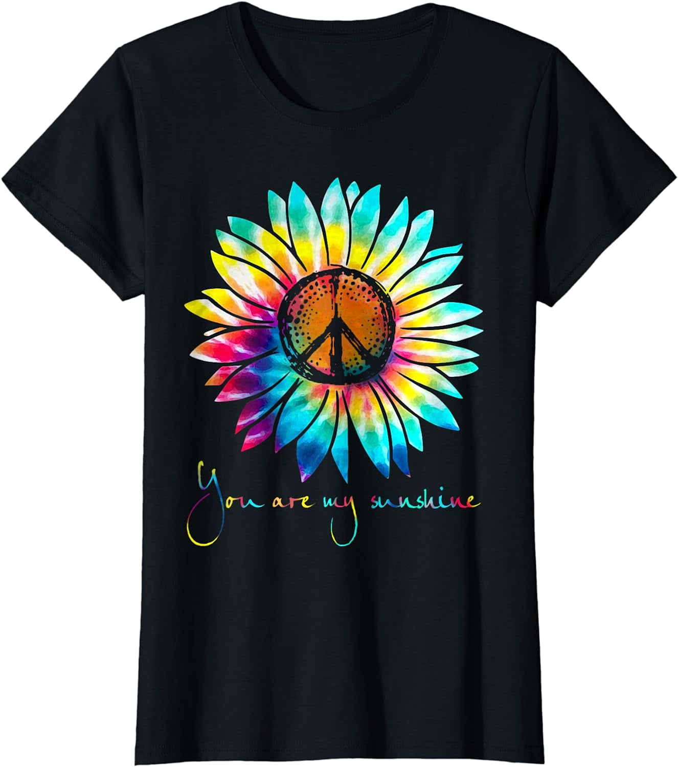 You Are My Sunshine Colorful Tie Dye Peace Sunflower T-Shirt - Walmart.com