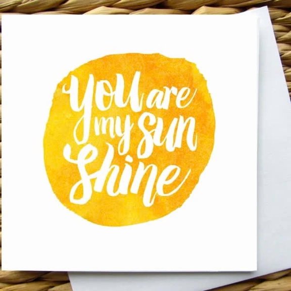 You Are My Sunshine Greeting Card – Bright Yellow Design – Blank Inside with Envelope – Perfect for Loved Ones, Birthdays, or Just Because