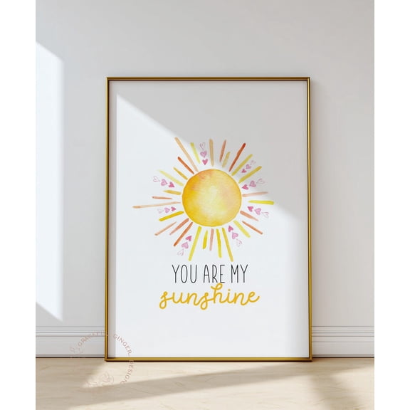 You Are My Sunshine Nursery Print, Sun, Girl'S Room Decor Home Decor #2511, Unframed Poster Size 8x12