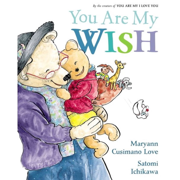 You Are My Wish by Maryann Cusimano Love (Hardcover), English