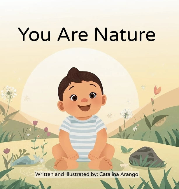 You Are Nature: Ayurveda for Babies, (Hardcover)
