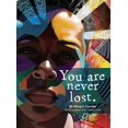 thumbnail image 1 of You Are Never Lost, (Hardcover), 1 of 1
