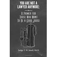 thumbnail image 1 of Pre-Owned Pre-Owned You Are Not A Lawyer Anymore: A Primer For Those Who Want To Be A Good Judge Paperback, 1 of 1