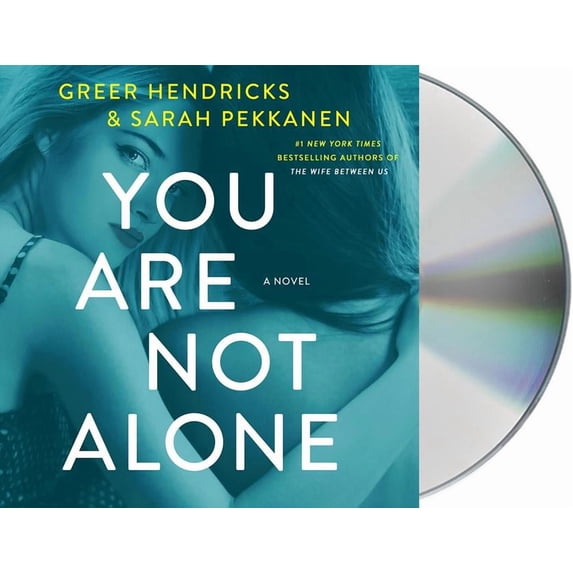 You Are Not Alone : A Novel