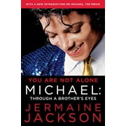 You Are Not Alone Michael Through a Brothers Eyes, Paperback