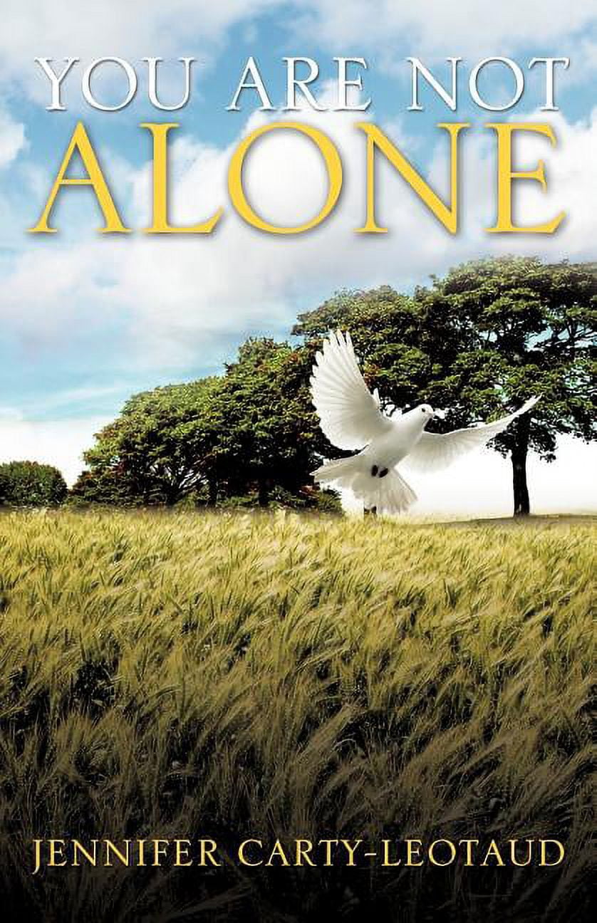 You Are Not Alone, (Paperback) - Walmart.com
