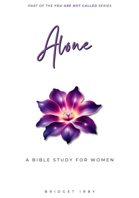 You Are Not Called Alone: A Bible Study For Women, (Paperback)