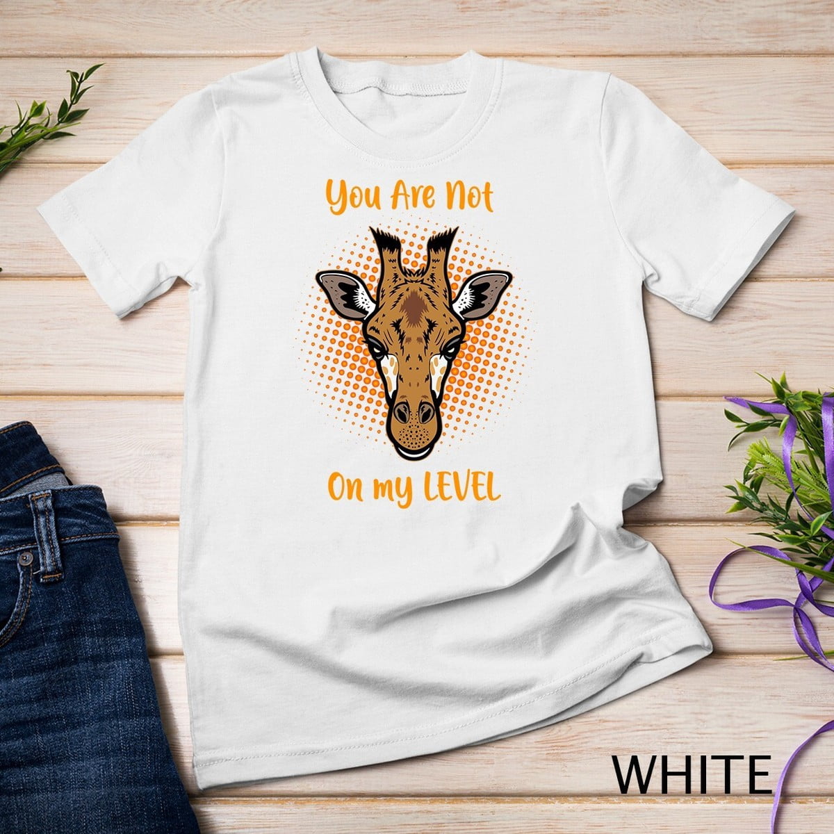 You Are Not On My Level Giraffe T-Shirt - Walmart.com