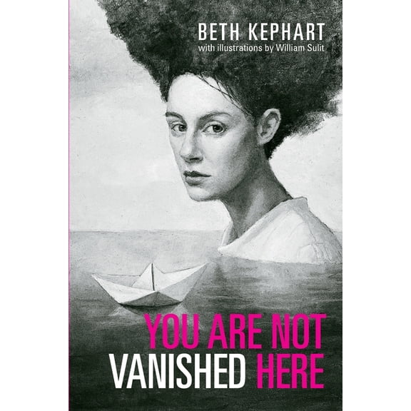 You Are Not Vanished Here, (Paperback)