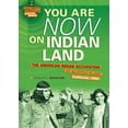 thumbnail image 1 of Pre-Owned You Are Now on Indian Land: The American Indian Occupation of Alcatraz Island California, 1969 (Library Binding) 0761357696 9780761357698, 1 of 1