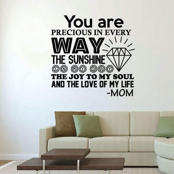 You Are Precious In Every Way The Sunshine In My Day - Sweet Mom Quote Momhood Life Vinyl Wall Decal WallArt Wall Decoration Home Room Bedroom Living Room Home Décor Design Size (10x10 inch)