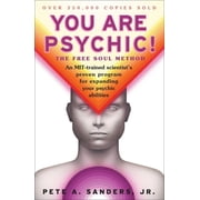 You Are Psychic! The Free Soul Method, Paperback