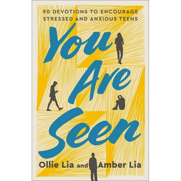 You Are Seen: 90 Devotions to Encourage Stressed and Anxious Teens: A Teen Devotional, (Paperback)