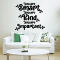 thumbnail image 1 of You Are Smart, Kind, Important. - Reminder To Self Quote Vinyl Wall Decal Wall Sticker Wall Art For Bedroom Living Room Wall Cute Decoration Design Wall Sticker Decal Decoration Size (30x30 inch), 1 of 3