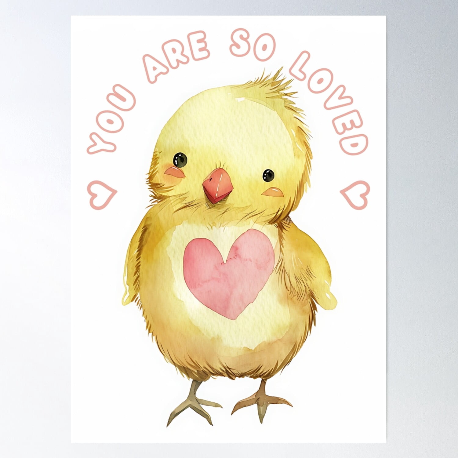 You Are So Loved Chick Poster Wall Art, Modern Wall Decor, 24x36 ...