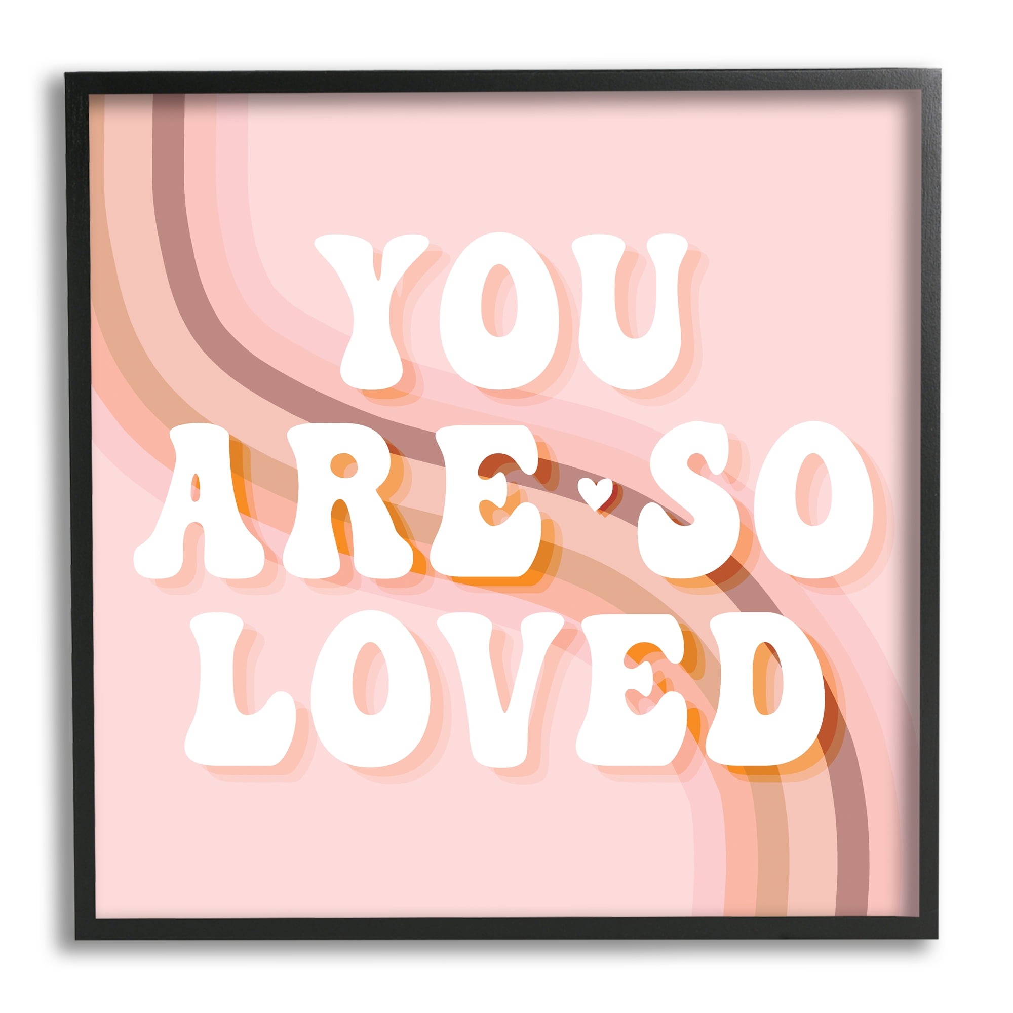 You Are So Loved Phrase Retro Curved Rainbow Inspirational Framed Art Print Wall Art, 17x17