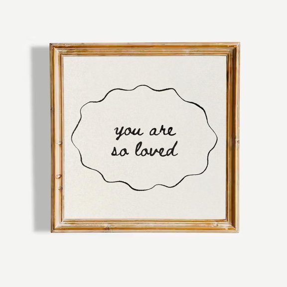 You Are So Loved Print Sweet Quote Neutral Minimalist Wall Art
