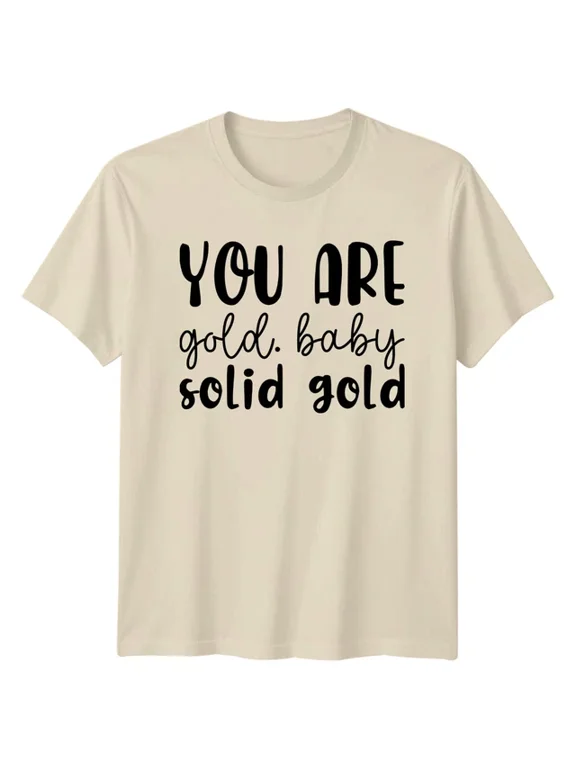 You Are Solid Gold Baby T-shirt