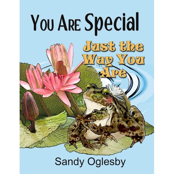 You Are Special Just The Way You Are (Paperback)