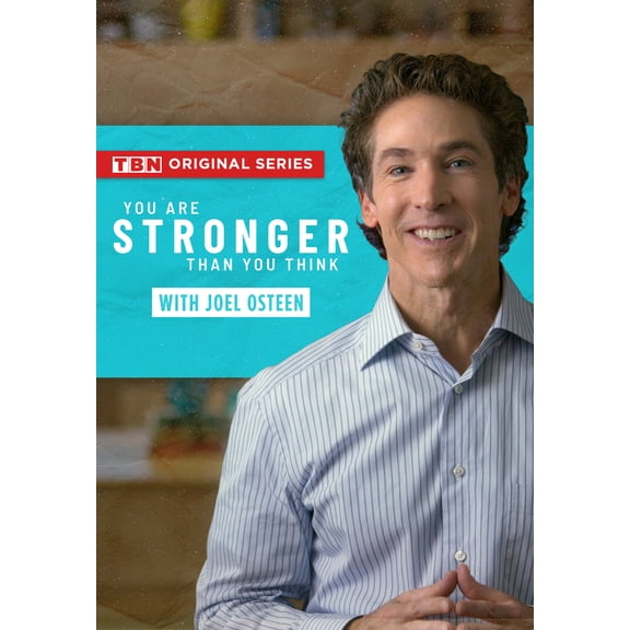 You Are Stronger Than You Think with Joel Osteen