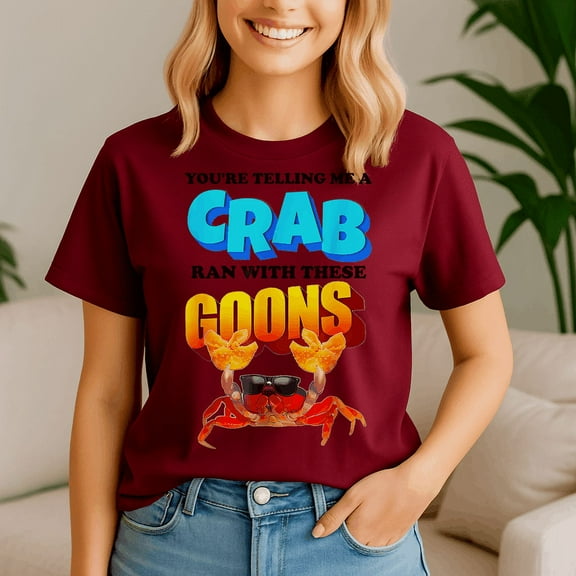 You Are Telling Me A Crab Ran With These Goons Tshirt, Peek A Boo, Howdy Cowgirl Witches, Halloween Shirt