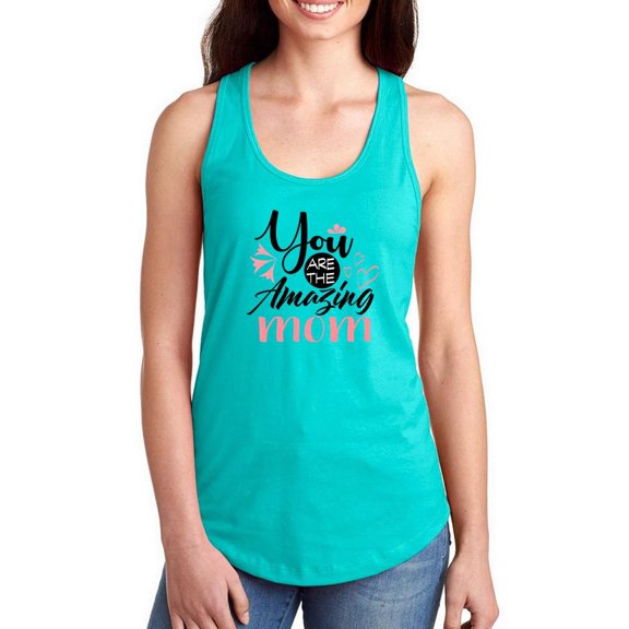 You Are The Amazing Mom Racerback Tank Women -Image by Shutterstock, Female Small