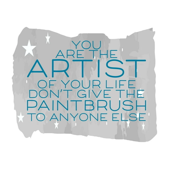 You Are The Artist Of Your Life Inspirational Empowering Quote Vinyl Wall Decal Wall Art Sticker Designs Vinyl Stickers For Home House Walls Rooms Windows Bedroom Decoration Size (28x28 inch)