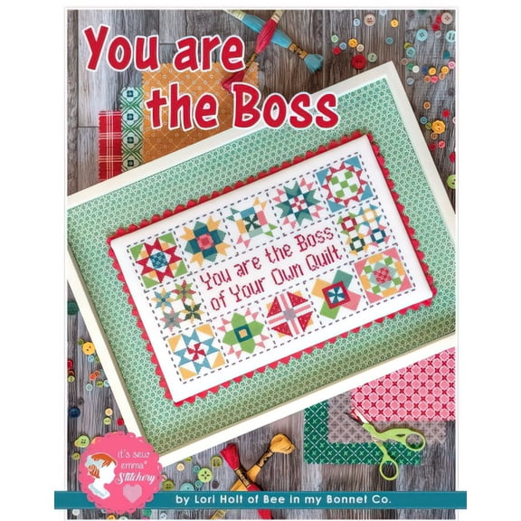 You Are The Boss Cross Stitch Pattern by Lori Holt
