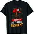 thumbnail image 1 of You Are The Current Resident Postal Worker T-Shirt, 1 of 4