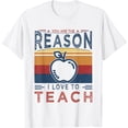 thumbnail image 1 of You Are The Reason I Love To Teach | Retro Vintage Teacher T-Shirt, 1 of 3