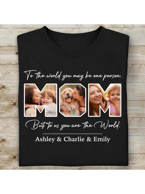 You Are The World Personalized Custom Photo Dad Mom, ANANDHIS-Shirts