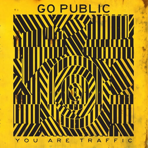 Go Public - You Are Traffic - Music & Performance - Vinyl