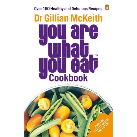 Pre-Owned You Are What You Eat Cookbook: Over 150 Healthy And Delicious Recipes (Paperback) 0141029765 9780141029764