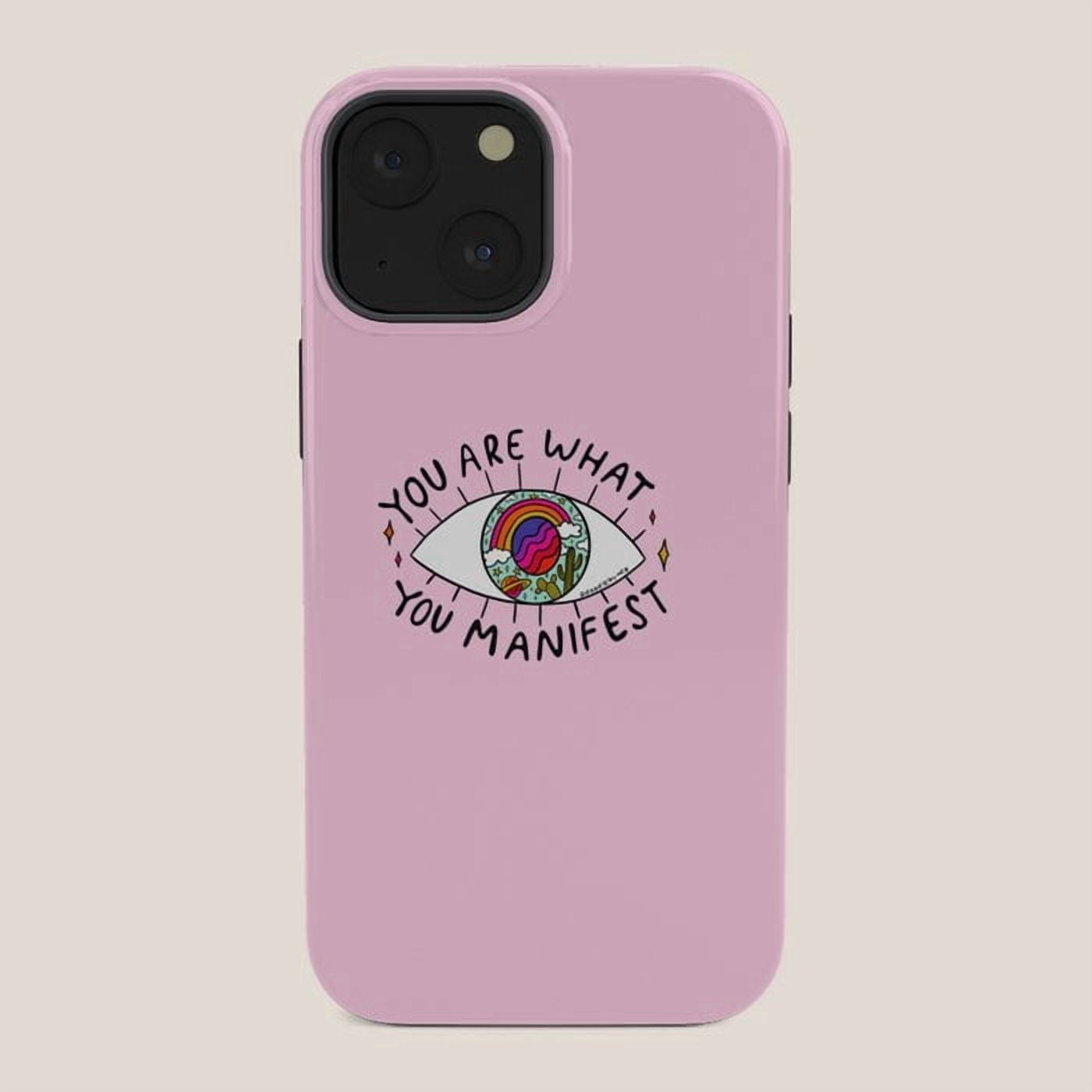 You Are What You Manifest Eye Tough Phone Case, Polycarbonate and TPU ...