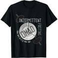 thumbnail image 1 of You Are When You Eat - Intermittent Fasting OMAD T-Shirt, 1 of 4